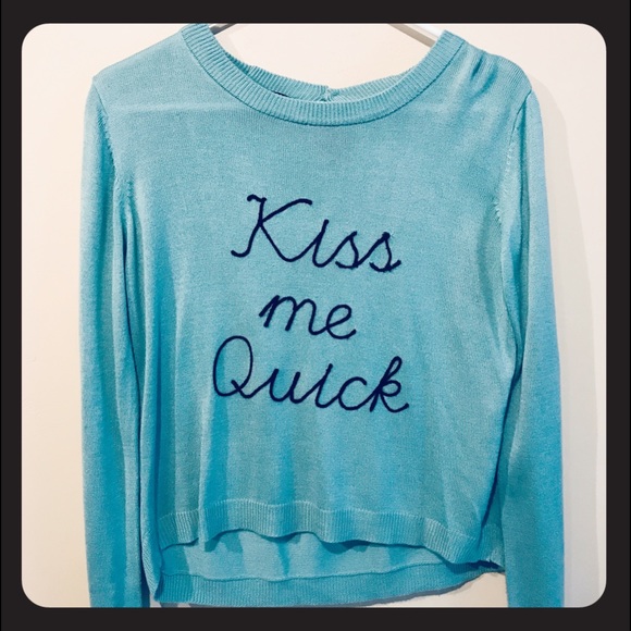 Pretty Vacant Sweaters - Adorable Turquoise “Kiss me Quick” Sweater!